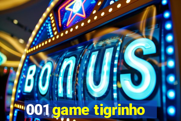 001 game tigrinho